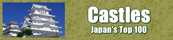 Castles Japan's Top 100
